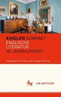 Kindler Kompakt: Englische Literatur， 19. Jahrhundert (Kindler Kompakt)