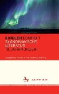 Kindler Kompakt: Skandinavische Literatur， 19. Jahrhundert (Literatur kompakt)