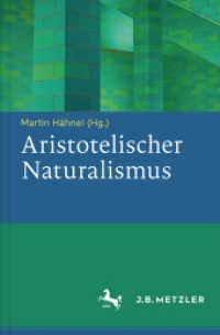 Aristotelischer Naturalismus （1. Aufl. 2017. viii, 379 S. VIII, 379 S. 235 mm）