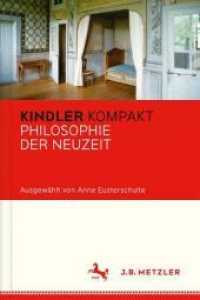Kindler Kompakt: Philosophie der Neuzeit (Kindler Kompakt)