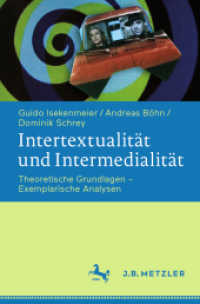 Intertextualität und Intermedialität; . : Theoretische Grundlagen - Exemplarische Analysen