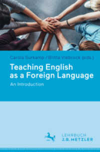 Teaching English as a Foreign Language : An Introduction （1st ed. 2018. 2018. x, 298 S. X, 298 p. 25 illus., 15 illus. in color.）