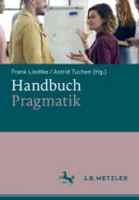 語用論事典<br>Handbuch Pragmatik （2019. viii, 474 S. VIII, 474 S. 32 Abb., 3 Abb. in Farbe. 240 mm）
