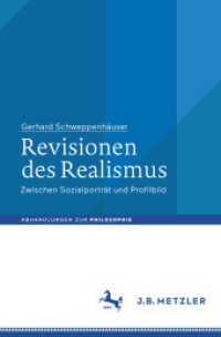 Revisionen des Realismus : Zwischen Sozialporträt und Profilbild (Abhandlungen zur Philosophie) （2019. v, 223 S. V, 223 S. 6 Abb., 1 Abb. in Farbe. 235 mm）