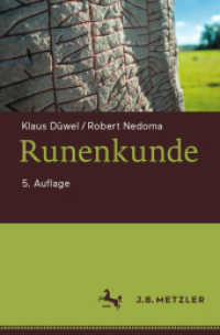 Runenkunde (Sammlung Metzler .72) （5. Aufl. 2023. xiv, 371 S. XIV, 371 S. 69 Abb. 235 mm）