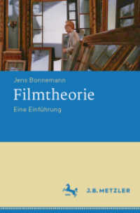 Filmtheorie : Eine Einführung （2020. viii, 326 S. VIII, 326 S. 1 Abb. 235 mm）