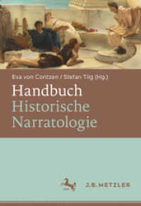 Handbuch Historische Narratologie （2019. x, 337 S. X, 337 S. 240 mm）