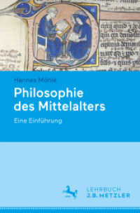 Philosophie des Mittelalters : Eine Einführung （1. Aufl. 2019. vii, 300 S. VII, 300 S. 10 Abb., 9 Abb. in Farbe. 235 m）