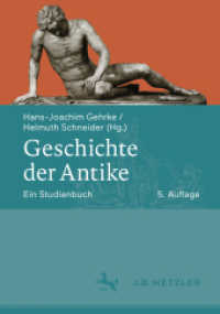 Geschichte der Antike : Ein Studienbuch （5. Aufl. 2019. x, 672 S. X, 672 S. 1 Abb. 240 mm）