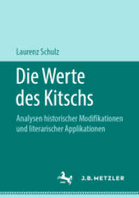 Die Werte des Kitschs : Analysen historischer Modifikationen und literarischer Applikationen