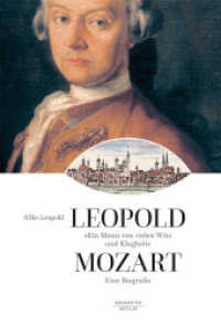 Ein Mann von vielen Witz und Klugheit : Leopold Mozart. Eine Biographie