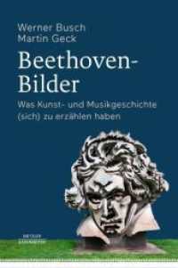Beethoven-Bilder : Was Kunst- und Musikgeschichte (sich) zu erzählen haben