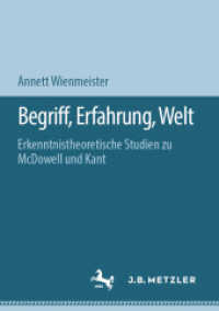 Begriff， Erfahrung， Welt : Erkenntnistheoretische Studien zu McDowell und Kant