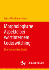 Morphologische Aspekte bei wortinternem Codeswitching : Eine kontrastive Studie