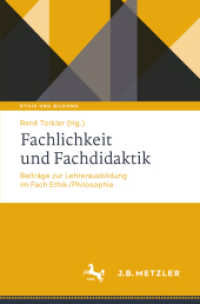 Fachlichkeit und Fachdidaktik : Beiträge zur Lehrerausbildung im Fach Ethik/Philosophie (Ethik und Bildung)