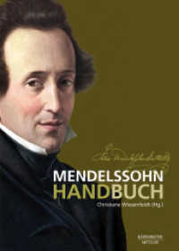 メンデルスゾーン事典<br>Mendelssohn-Handbuch （2020. xiv, 502 S. XIV, 502 S. 15 Abb. 240 mm）