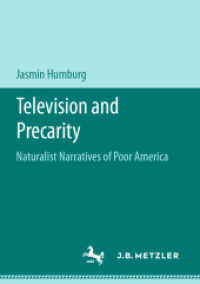 Television and Precarity : Naturalist Narratives of Poor America -- Paperback / softback （1st ed. 20）