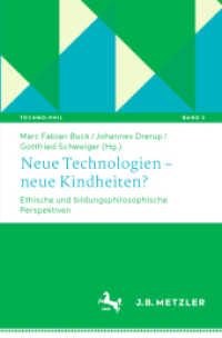 Neue Technologien - neue Kindheiten? : Ethische und bildungsphilosophische Perspektiven (Techno:Phil - Aktuelle Herausforderungen der Technikphilosophie 3)