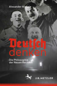 Deutsch denken : Die Philosophie der Neuen Rechten