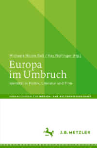 Europa im Umbruch : Identität in Politik， Literatur und Film (Abhandlungen zur Medien- und Kulturwissenschaft)