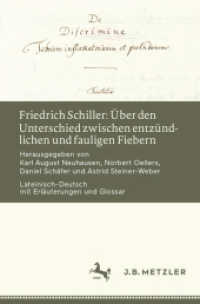 Friedrich Schiller: Über den Unterschied zwischen entzündlichen und fauligen Fiebern; . : Lateinisch-Deutsch mit Erläuterungen und Glossar