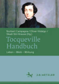 Tocqueville-Handbuch : Leben - Werk - Wirkung