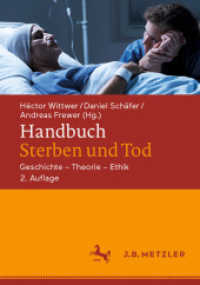 Handbuch Sterben und Tod : Geschichte - Theorie - Ethik