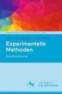 Experimentelle Methoden : Eine Einführung (Einführungen in die Sprachwissenschaft) （1. Aufl. 2024. 2024. Etwa 160 S. 40 Abb. 235 mm）