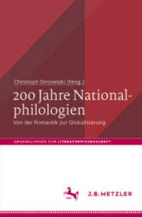 200 Jahre Nationalphilologien: Von Der Romantik Zur Globalisierung (Abhandlungen Zur Literaturwissenschaft")