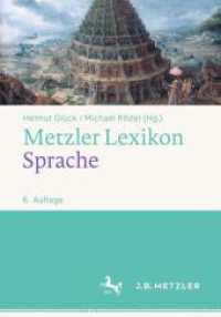 Metzler Lexikon Sprache （6. Aufl. 2024. xxv, 772 S. XXV, 772 S. 84 Abb., 16 Abb. in Farbe. 254）