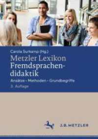 Metzler Lexikon Fremdsprachendidaktik : Ansätze - Methoden - Grundbegriffe