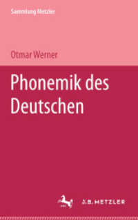 Phonemik des Deutschen (Sammlung Metzler) （1972. ix, 93 S. IX, 93 S. 203 mm）