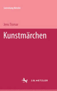 Kunstmärchen; . (Sammlung Metzler) （1977. vi, 83 S. VI, 83 S. 203 mm）