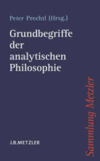 Grundbegriffe der analytischen Philosophie : Mit e. Einl. v. Ansgar Beckermann (Sammlung Metzler Bd.345) （2004. vii, 232 S. VII, 232 S. 203 mm）