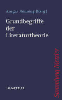 Grundbegriffe der Literaturtheorie (Sammlung Metzler Bd.347) （2004. viii, 316 S. VIII, 316 S. 203 mm）