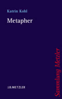 メタファー入門<br>Metapher (Sammlung Metzler Bd.352) （2007. x, 190 S. X, 190 S. 203 mm）
