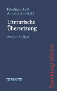 Literarische Übersetzung; . (Sammlung Metzler Bd.206) （2. Aufl. 2003. viii, 152 S. VIII, 152 S. 190 mm）