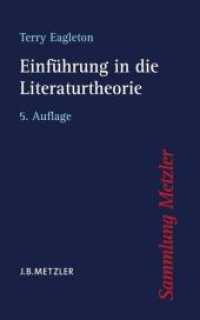 Einführung in die Literaturtheorie; . (Sammlung Metzler 246) （5. Aufl. 2012. xiv, 249 S. XIV, 249 S. 203 mm）