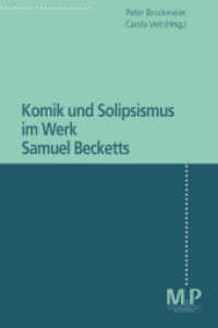 Komik und Solipsismus im Werk Samuel Becketts （1996. vi, 250 S. VI, 250 S. 235 mm）