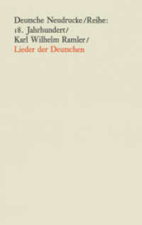 Lieder der Deutschen (Deutsche Neudrucke) （1965. xii, 407 S. XII, 407 S. 190 mm）