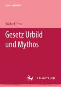 Gesetz Urbild und Mythos (Gesetz und Urbild) （1951. iv, 84 S. IV, 84 S. 210 mm）
