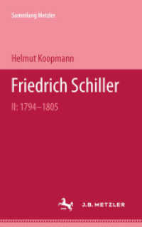 Friedrich Schiller II: 1794-1805 (Sammlung Metzler) （1966. vi, 106 S. VI, 106 S. 203 mm）