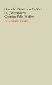 Scherzhafte Lieder (Deutsche Neudrucke) （1965. xxiv, 160 S. XXIV, 160 S. 178 mm）