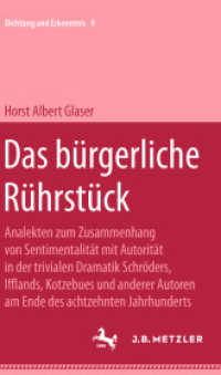Das bürgerliche Rührstück (Dichtung und Erkenntnis) （1969. iv, 92 S. IV, 92 S. 203 mm）