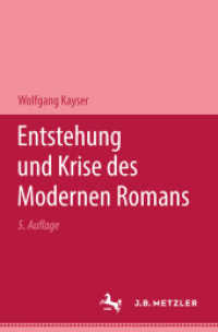 Entstehung und Krise des modernen Romans （5. Aufl. 1968. iv, 36 S. IV, 36 S. 235 mm）