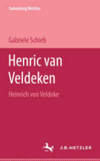 Hendrik van Veldeken : Heinrich von Veldeke (Sammlung Metzler) （1965. vii, 73 S. VII, 73 S. 203 mm）