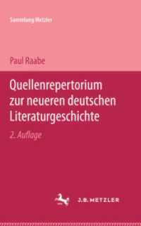 Quellenrepertorium zur neueren deutschen Literaturgeschichte (Sammlung Metzler) （2. Aufl. 1966. viii, 112 S. VIII, 112 S. 203 mm）
