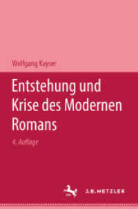 Entstehung und Krise des modernen Romans （4. Aufl. 1954. iv, 36 S. IV, 36 S. 235 mm）