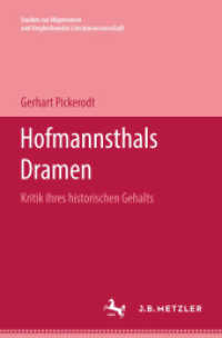 Hofmannsthals Dramen : Kritik ihres historischen Gehalts (Studien zur Allgemeinen und Vergleichenden Literaturwissenschaft) （1968. vii, 275 S. VII, 275 S. 235 mm）