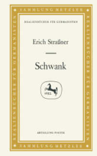 Schwank (Sammlung Metzler) （1968. xii, 108 S. XII, 108 S. 203 mm）